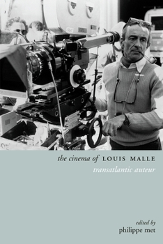 Paperback The Cinema of Louis Malle: Transatlantic Auteur Book