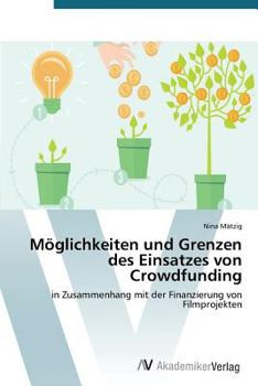 Paperback Möglichkeiten und Grenzen des Einsatzes von Crowdfunding [German] Book
