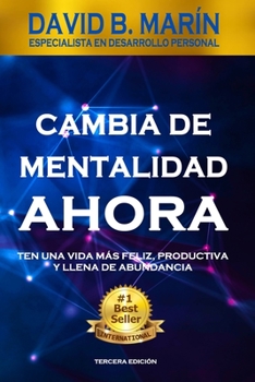 Paperback Cambia de Mentalidad Ahora: Para las personas que no se creen capaces de lograr sus sueños, verán que si es posible [Spanish] Book