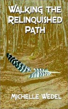 Paperback Walking the Relinquished Path Book