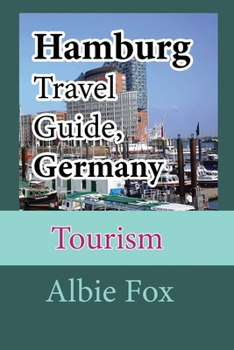 Paperback Hamburg Travel Guide, Germany: Tourism Book