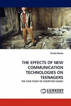 Paperback The Effects of New Communication Technologies on Teenagers Book