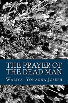 Paperback The Prayer of the Dead Man Book