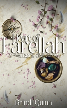 Heart of Farellah - Book #1 of the Heart of Farellah