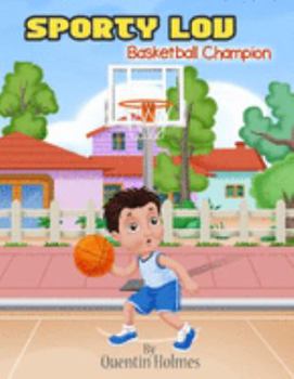 Paperback Sporty Lou: Basketball Champion Book