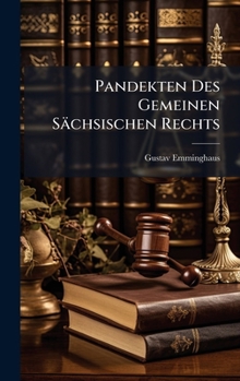 Hardcover Pandekten Des Gemeinen Sächsischen Rechts Book