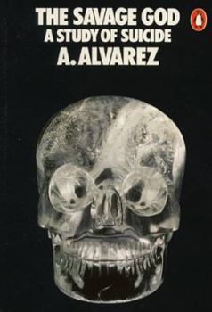 The Savage God: A Study of Suicide