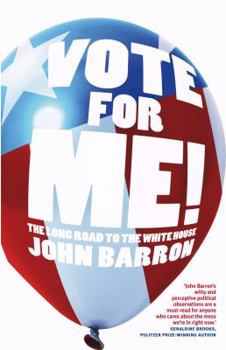 Paperback Vote for Me: The Long Road to the White House Book