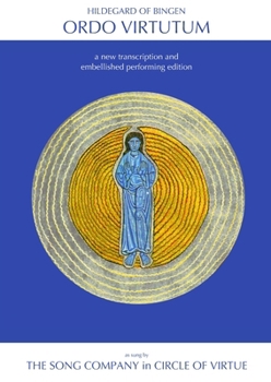Paperback Ordo Virtutum: a new transcription and embellished performing edition [Latin] Book