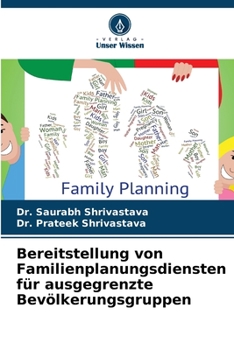 Paperback Bereitstellung von Familienplanungsdiensten für ausgegrenzte Bevölkerungsgruppen [German] Book