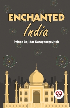 Paperback Enchanted India Book