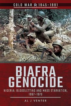 Paperback Biafra Genocide: Nigeria: Bloodletting and Mass Starvation, 1967-1970 Book