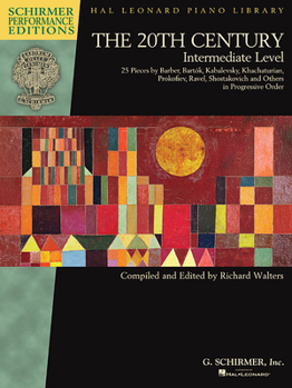 Paperback The 20th Century - Intermediate Level: 25 Pieces by Barber, Bartok, Kabalevsky, Khachaturian, Prokofiev, Book