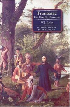 Paperback Frontenac: The Courtier Governor Book