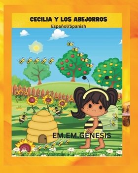 Paperback Cecilia Y Los Abejorros (Spanish/English Children' Book) [Spanish] Book