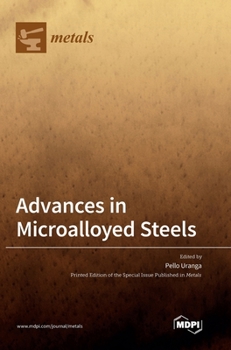 Hardcover Advances in Microalloyed Steels Book