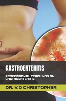 Paperback Gastroenteritis: Professional Teachings on Gastroenteritis Book