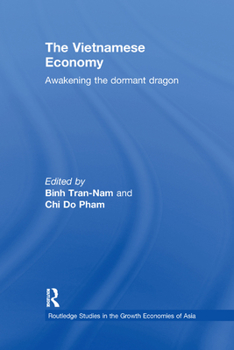 Paperback The Vietnamese Economy: Awakening the Dormant Dragon Book
