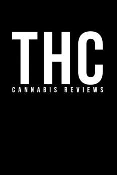 Paperback THC - Cannabis Reviews: 6x9 Notebook ruled Book