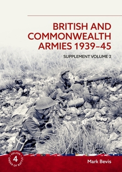 Paperback British and Commonwealth Armies 1939-45: Supplement Volume 2 Book