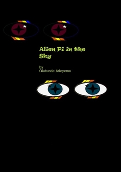 Paperback Alien Pi in the Sky? Book