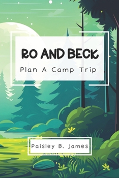 Paperback Ro and Beck: Plan a Camp Trip Book