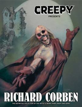 Hardcover Creepy Presents Richard Corben Book