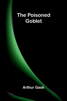 The Poisoned Goblet