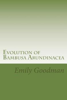 Paperback Evolution of Bambusa Arundinacea: Includes Cases and Practical Understanding Book