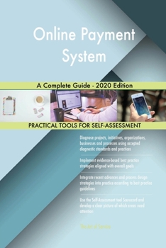 Online Payment System A Complete Guide - 2020 Edition