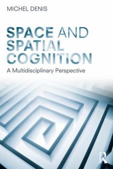Paperback Space and Spatial Cognition: A Multidisciplinary Perspective Book