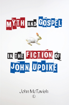 Paperback Myth and Gospel in the Fiction of John Updike Book