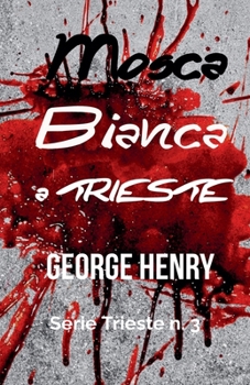 Paperback Mosca Bianca a Trieste [Italian] Book