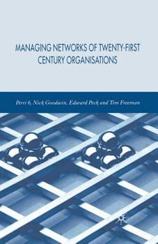 Paperback Managing Network of Twenty-First Century Organisations Book