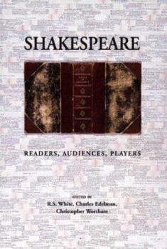 Shakespeare - Readers, Audiences, Players