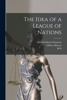 Paperback The Idea of a League of Nations Book