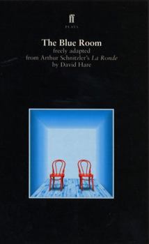 Paperback The Blue Room: Freely Adapted from Arthur Schnitzler's La Ronde Book