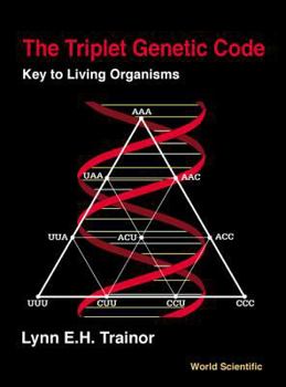 Hardcover Triplet Genetic Code, The: Key to Living Organisms Book