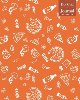 Dot Grid Journal: Notebook Planner with Pizza Themed Cover Design