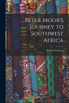 Paperback Peter Moor's Journey to Southwest Africa Book