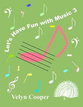 Paperback Let's Have Fun With Music 3 Book