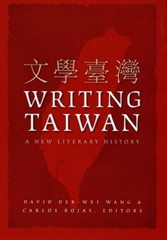 Paperback Writing Taiwan: A New Literary History Book