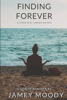 Paperback Finding Forever (The Your Way Series) Book
