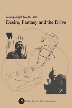 Paperback Desire, Fantasy and the Drive: Lunguage: Issue No.1 / 2022 Book