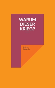 Paperback Warum dieser Krieg? [German] Book