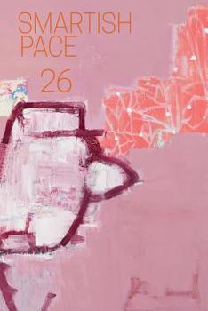 Paperback Smartish Pace: Issue 26 Book
