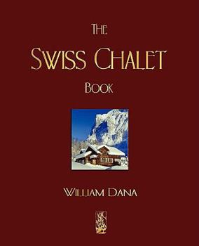 Paperback The Swiss Chalet Book