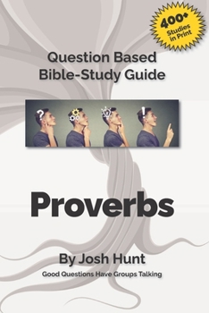 Paperback Proverbs: Good Questions Have Small Groups Talking Book