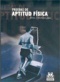 Paperback Pruebas de Aptitud Fisica [Spanish] Book