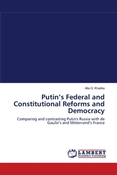 Paperback Putin's Federal and Constitutional Reforms and Democracy Book